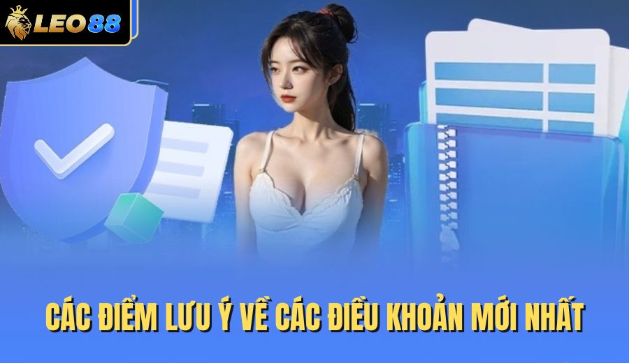 cac-diem-luu-y-ve-cac-dieu-khoan-moi-nhat