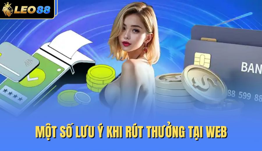 mot-so-luu-y-khi-rut-thuong-tai-web