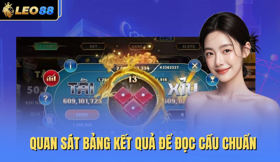quan-sat-bang-ket-qua-de-doc-cau-chuan